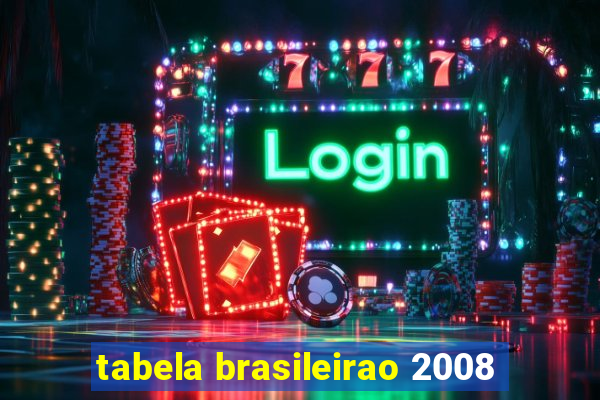 tabela brasileirao 2008